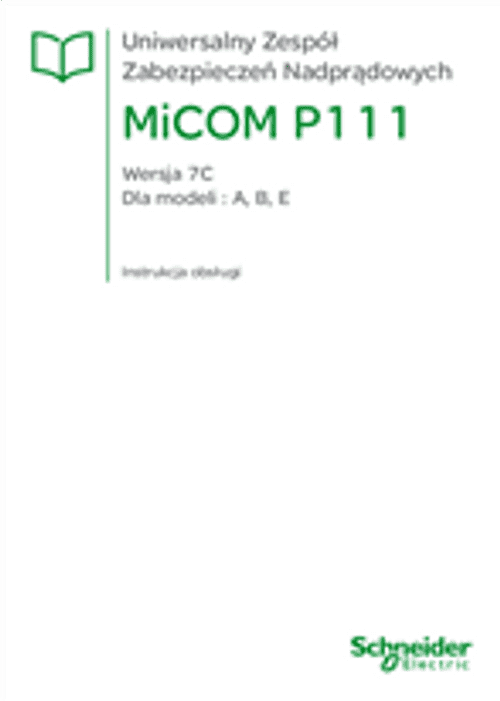 Podgląd Instrukcja obsługi MiCOM P111 modele A, B, E