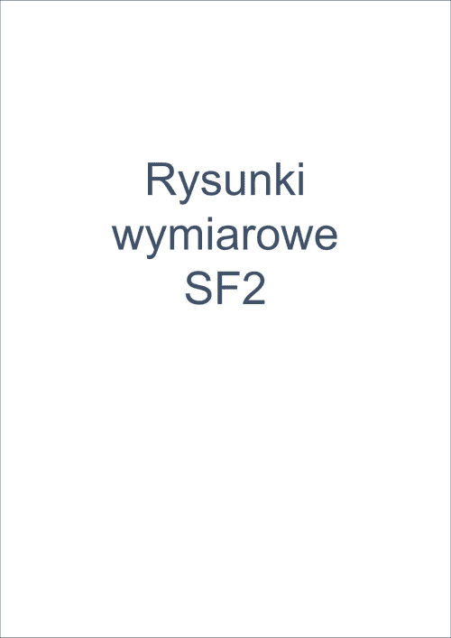 Podgląd Rysunki wymiarowe SF2