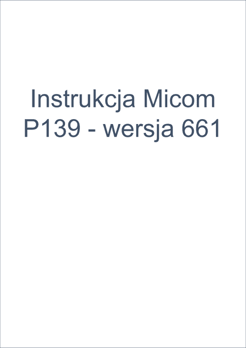 Podgląd Instrukcja Micom P139 wersja 661